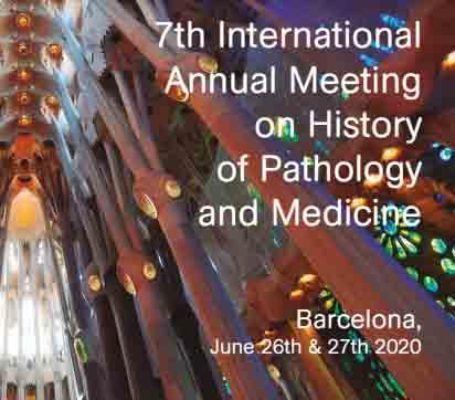 7th International Meeting on the History of Pathology and Medicine